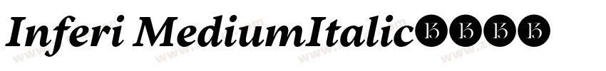Inferi MediumItalic字体转换